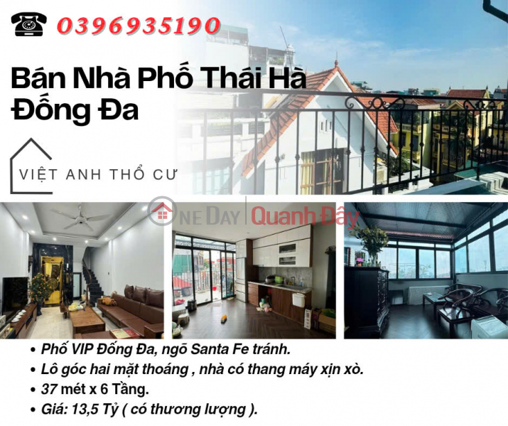 Bán nhà Phố Thái Hà_Nhà Full Nội Thất_Ngõ Huyndai Santa Fe Tránh_37mx6T_Giá: 13.5 Tỷ_Lh: 0396935190. Niêm yết bán