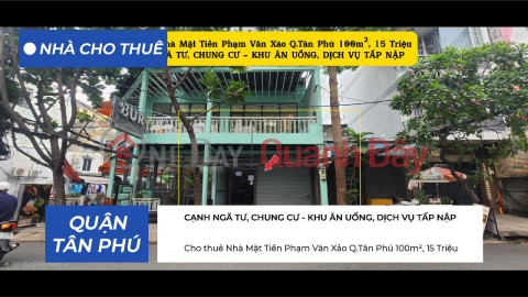 Cho thuê Nhà Mặt Tiền Phạm Văn Xảo Q.Tân Phú 100m², 15Triệu _0