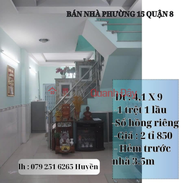 Bán nhà phường 15 quận 8 Niêm yết bán (847-7508908973)