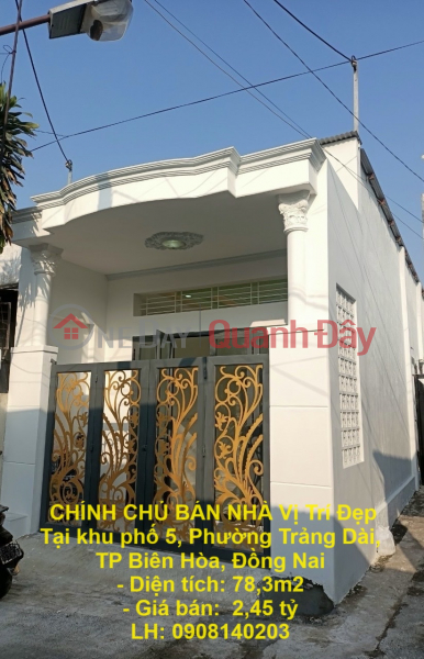 HOUSE FOR SALE BY OWNER Beautiful Location In Quarter 5, Trang Dai Ward, Bien Hoa City, Dong Nai Sales Listings