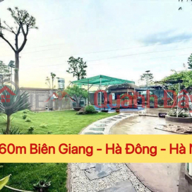 CHÍNH CHỦ CẦN BÁN NHÀ NGHỈ DƯỠNG 360M TẠI BIÊN GIANG-HÀ ĐÔNG-HÀ NỘI _0