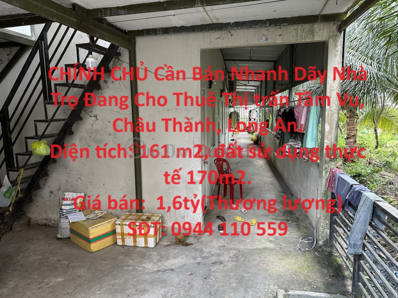OWNER Needs to Sell Quickly a Row of Boarding Houses for Rent in Tam Vu Town, Chau Thanh, Long An. Sales Listings