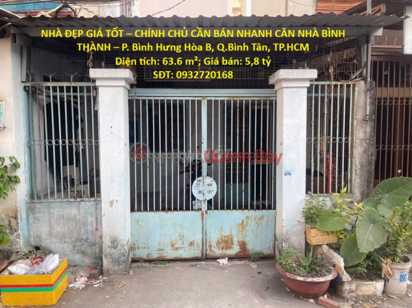 NHÀ ĐẸP GIÁ TỐT – CHÍNH CHỦ CẦN BÁN NHANH CĂN NHÀ BÌNH THÀNH – P. Bình Hưng Hòa B, Q.Bình Tân, TP.HCM Niêm yết bán