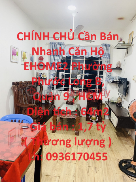 CHÍNH CHỦ Cần Bán Nhanh Căn Hộ EHOME2 Phường Phước Long B, Q.9 , HCM _0