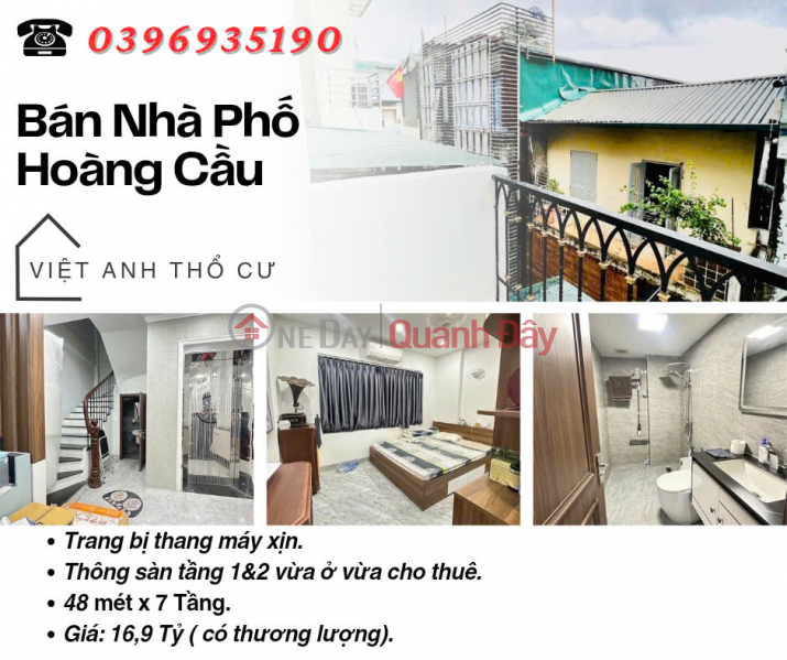 Bán nhà Phố Hoàng Cầu, Nhà Mới Bảy Tầng, Thang Máy Nhập Khẩu, 48mx7T, Giá: 16.9 Tỷ, Lh: 0396935190. Niêm yết bán