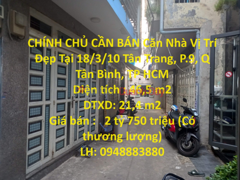 CHÍNH CHỦ CẦN BÁN Căn Nhà Vị Trí Đẹp Tại 18/3/10 Tân Trang, P.9, Q Tân Bình, TP HCM Niêm yết bán