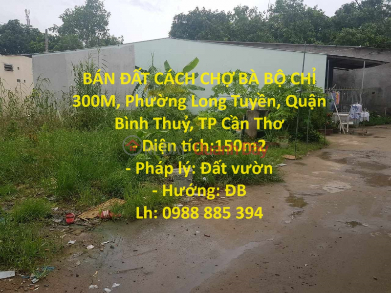 BÁN ĐẤT CÁCH CHỢ BÀ BỘ CHỈ 300M, Phường Long Tuyền, Quận Bình Thuỷ, TP Cần Thơ Niêm yết bán