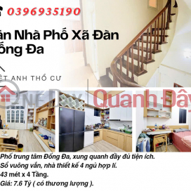 Bán nhà phố Xã Đàn_Sổ Đỏ Vuông Vắn_4 Ngủ_43mx4T_Giá: 7.6 Tỷ_Lh: 0396935190. _0