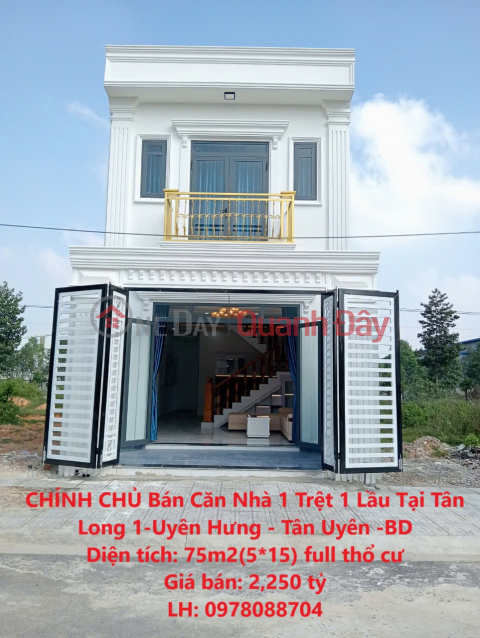 OWNER Sells 1 Ground Floor 1 Floor House In Tan Long 1-Uyen Hung - Tan Uyen -BD _0