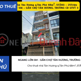 Cho thuê nhà Tân Hương q.Tân Phú 68m², 5TẦNG- 25Triệu - GẦN CHỢ, TRƯỜNG HỌC _0