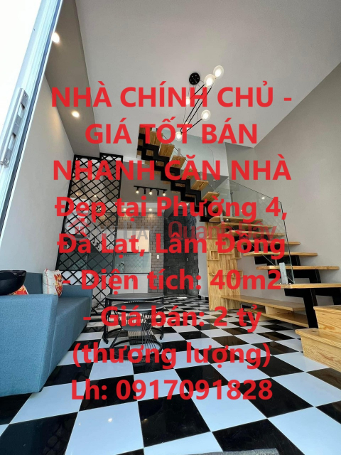 NHÀ CHÍNH CHỦ - GIÁ TỐT BÁN NHANH CĂN NHÀ Đẹp tại Phường 4, Đà Lạt, Lâm Đồng _0