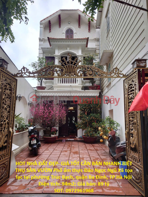 HOT NHÀ ĐẤT ĐẸP- GIÁ TỐT CẦN BÁN NHANH BIỆT THỤ SÂN VƯỜN khu phố ẩm thực Đảo Ngọc Ngũ Xá P.Trúc Bạch _0