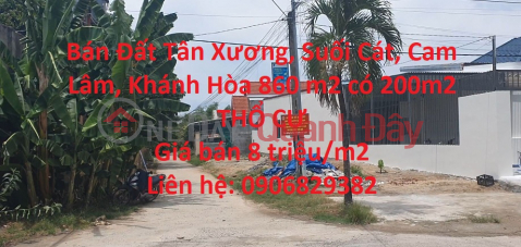 Bán Đất Tân Xương, Suối Cát, Cam Lâm, Khánh Hòa 860 m2 có 200m2 THỔ CƯ _0