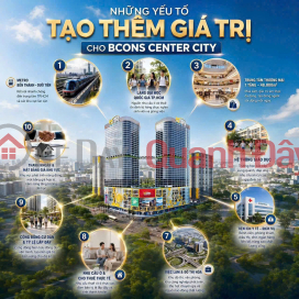 Bcons Center City - Mua ở đã tiện, mua đầu tư càng đáng quan tâm - Liên hệ: 0981.841.647 _0