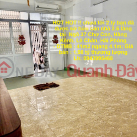 HOT HOT !! For less than 2 billion, you can own a 2.5-storey house at Cho Con - Ho Sen - Hang Kenh _0