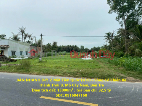 QUICK SALE Land with 2 Frontages on National Highway 60 - Co Chien River, Thanh Thoi B Commune, Mo Cay Nam, Ben Tre _0