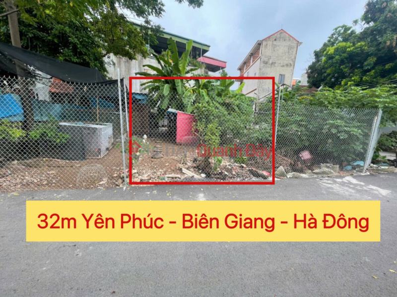 OWNER NEEDS TO SELL 32M2 LAND LOT IN YEN PHUC-BIEN GIANG-HA DONG-HA NOI Sales Listings