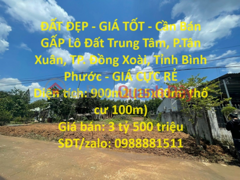 BEAUTIFUL LAND - GOOD PRICE - Urgent sale Central Plot, Tan Xuan Ward, City. Dong Xoai, Binh Phuoc Province - EXTREMELY CHEAP PRICE _0