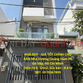 NHÀ ĐẸP - GIÁ TỐT CHÍNH CHỦ BÁN Nhà Dương Quảng Hàm P6 Gò Vấp, Hồ Chí Minh _0