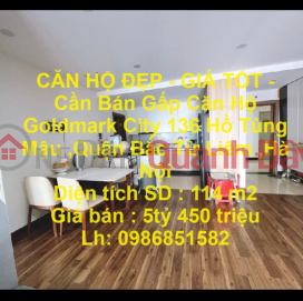 CĂN HỘ ĐẸP - GIÁ TỐT -Cần Bán Gấp Căn Hộ Goldmark City 136 Hồ Tùng Mậu ,Quận Bắc Từ Liêm ,Hà Nội _0