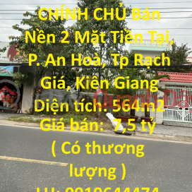 FOR SALE 2 Fronts by the owner, An Hoa Ward, Rach Gia City, Kien Giang _0