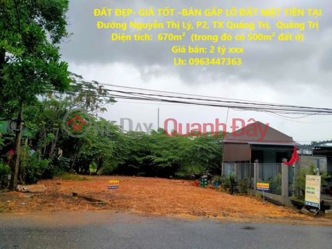 BEAUTIFUL LAND - GOOD PRICE - URGENT SALE OF FRONTAGE LOT ON Nguyen Thi Ly Street, Ward 2, Quang Tri Town, Quang Tri _0