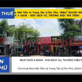 Cho thuê Nhà Mặt Tiền Lê Trọng Tấn Q.Tân Phú, 200m², NGAY NGÃ TƯ _0