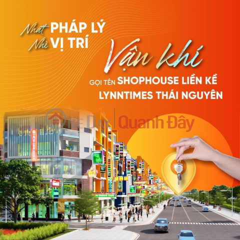 NHẤT PHÁP LÝ - NHÌ VỊ TRÍ - VẬN KHÍ gọi tên Shophouse Liền kề Lynntimes Thái Nguyên (liền kề KCN SamSung) _0