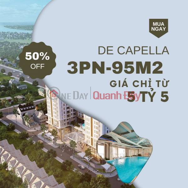 Giỏ hàng căn hộ De Capella Q.2, nhận nhà ở ngay, giá tốt nhất Q.2 năm 2024 Sales Listings