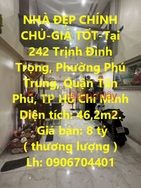 GENUINE BEAUTY HOUSE - GOOD PRICE - At 242 Trinh Dinh Trong, Phu Trung Ward, Tan Phu District, Ho Chi Minh City Sales Listings