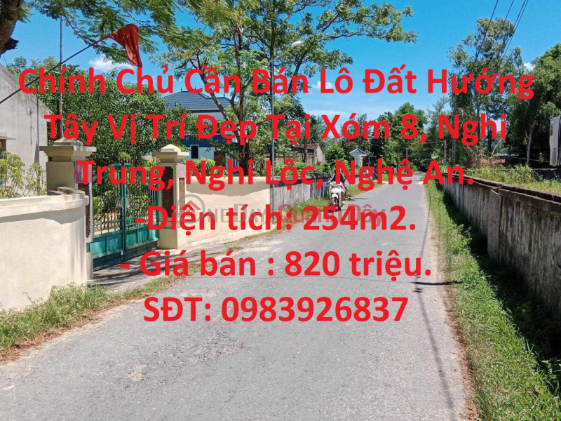 Chính Chủ Cần Bán Lô Đất Hướng Tây Vị Trí Đẹp Tại Xóm 8, Nghi Trung, Nghi Lộc, Nghệ An. Niêm yết bán