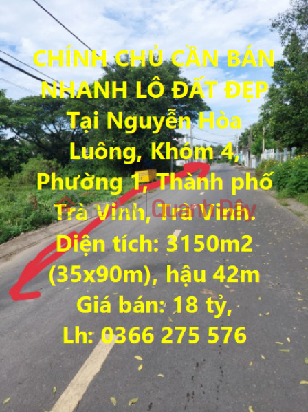 OWNER NEEDS TO SELL BEAUTIFUL LOT OF LAND QUICKLY IN Ward 1, Tra Vinh City Sales Listings