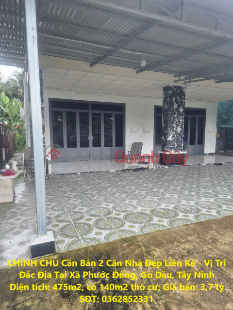 OWNER Sells 2 Beautiful Adjacent Houses - Prime Location In Phuoc Dong Commune, Go Dau, Tay Ninh _0