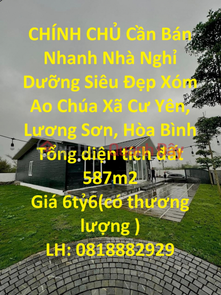 CHÍNH CHỦ Cần Bán Nhanh Nhà Nghỉ Dưỡng Siêu Đẹp Xóm Ao Chúa Xã Cư Yên, Lương Sơn, Hòa Bình Niêm yết bán