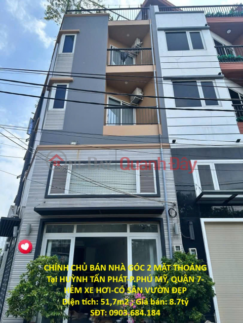 OWNER SELLING CORNER HOUSE WITH 2 OPEN SIDES AT HUYNH TAN PHAT STREET, PHU MY WARD, DISTRICT 7 - CAR ACCESSIBLE ALLEY - BEAUTIFUL GARDEN _0