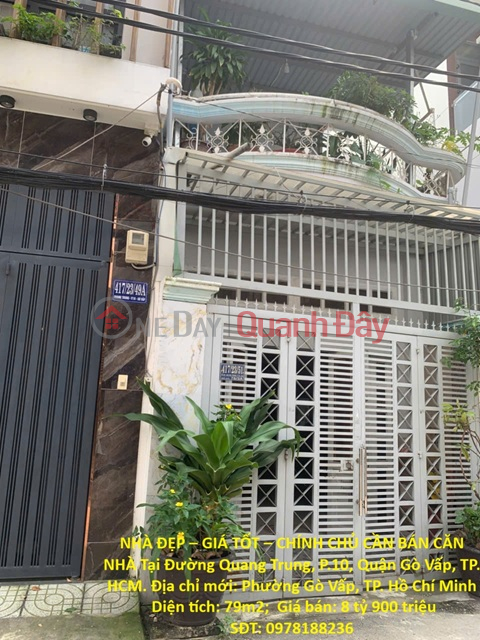 NHÀ ĐẸP – GIÁ TỐT – CHÍNH CHỦ CẦN BÁN CĂN NHÀ Tại Đường Quang Trung, P.10, Quận Gò Vấp, TP. HCM _0