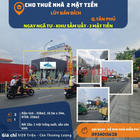 CỰC HIẾM - Cho thuê nhà 2 mặt tiền Lũy Bán Bích 358m2m2 - NGAY NGÃ TƯ _0