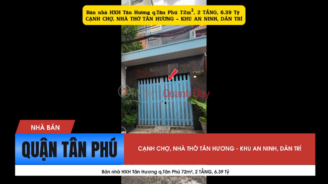 Bán nhà HXH Tân Hương q.Tân Phú 72m², 2TẦNG,6.39 Tỷ - CẠNH CHỢ, NHÀ THỜ Niêm yết bán