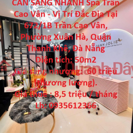 CẦN SANG NHANH Spa Trần Cao Vân - Vị Trí Đắc Địa Tại Quận Thanh Khê - Đà Nẵng _0