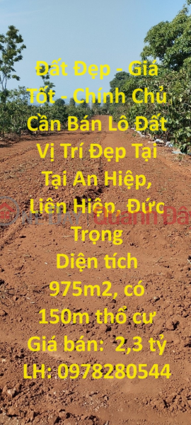 Đất Đẹp - Giá Tốt - Chính Chủ Cần Bán Lô Đất Vị Trí Đẹp Tại Tại An Hiệp, Liên Hiệp, Đức Trọng Niêm yết bán