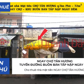 Cho thuê nhà mặt tiền NGAY CHỢ TÂN HƯƠNG 76m² _0