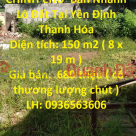 ĐẤT ĐẸP - GIÁ TỐT - CHÍNH CHỦ Bán Nhanh Lô Đất Tại Yên Định Thanh Hóa _0
