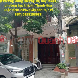 ĐẦU TƯ SINH LỜI – CHÍNH CHỦ CẦN BÁN NHÀ Tại Phường Đông Hương, TP Thanh Hóa, tỉnh Thanh Hóa _0