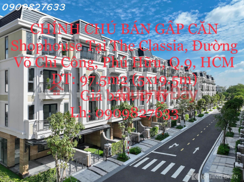 OWNER Urgently SELLS Shophouse At The Classia, Vo Chi Cong Street _0