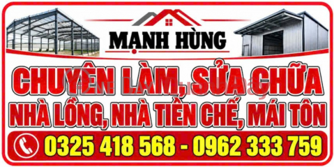 Mạnh Hùng - Chuyên nhận làm và sửa chữa nhà lồng, nhà tiền chế, mái tôn tại Lâm Đồng - Chắc chắn _0