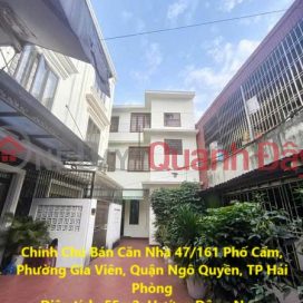 Chính Chủ Bán Căn Nhà 47/161 Phố Cấm, Phường Gia Viên, Quận Ngô Quyền, TP Hải Phòng _0