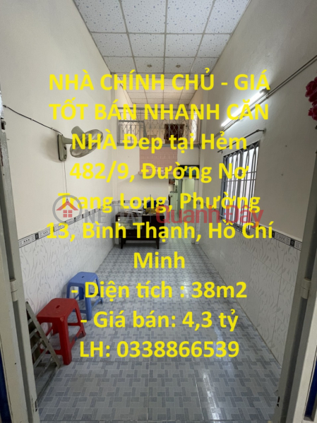 OWNER HOUSE - GOOD PRICE FOR QUICK SELLING BEAUTIFUL HOUSE in Ward 13, Binh Thanh District, HCMC Sales Listings