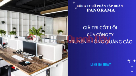 GIÁ TRỊ CỐT LÕI CỦA TẬP ĐOÀN PANORAMA - CÔNG TY TOP ĐẦU VỀ TRUYỀN THÔNG TẠI VIỆT NAM _0