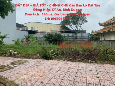 ĐẤT ĐẸP – GIÁ TỐT - CHÍNH CHỦ Cần Bán Lô Đất Tân Đông Hiệp, Dĩ An, Bình Dương _0