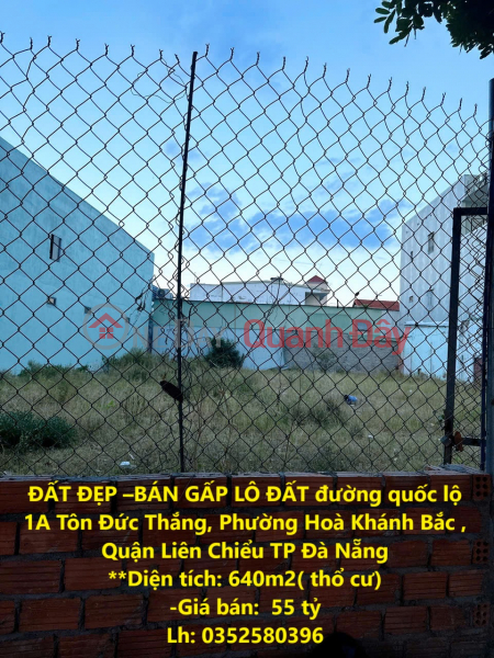 BEAUTIFUL LAND - URGENT SALE LOT OF LAND Fronting National Highway 1A, Hoa Khanh Bac Ward, Lien Chieu District, Da Nang City Sales Listings